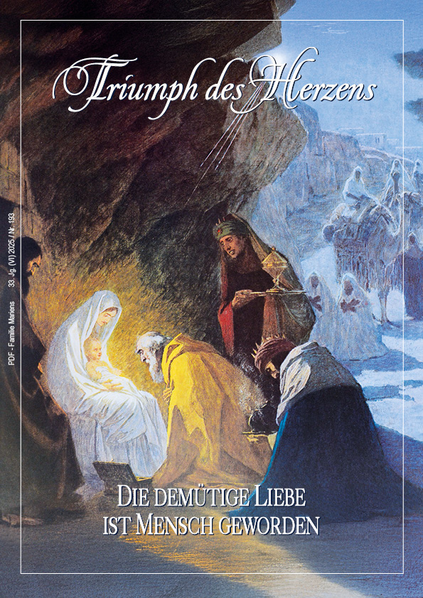 Die demütige Liebe ist Mensch geworden